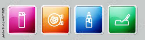 Set line Lighter, Tobacco leaf shop, Vape liquid bottle and Ashtray with cigarette. Colorful square button. Vector
