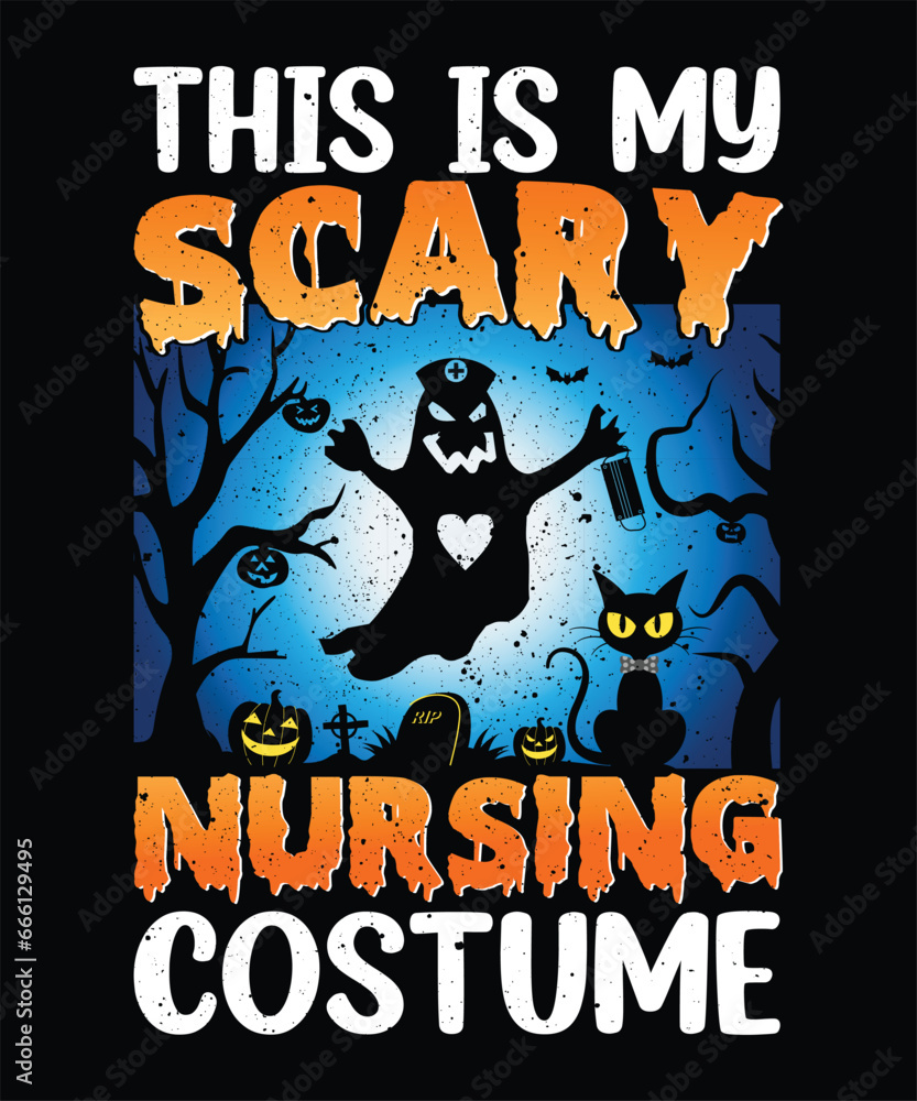 This is my scary nursing costume t-shirt design This is my scary nursing costume t-shirt design
