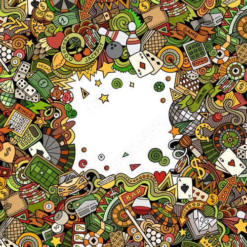 Casino hand drawn vector doodles frame.