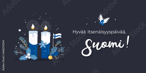 Finland flag Day. Hyvää Itsenäisyyspäivää - text in finnish language means Happy Independence Day, Suomi! White and blue candel, blueberry, mistletoe, spruce branch. Hand drawn lettering. Snow. 