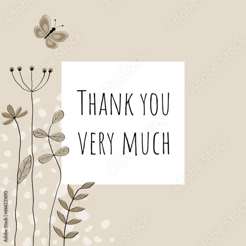 Thank you very much - Schriftzug in englischer Sprache - Vielen Dank. Quadratische Dankeskarte mit floralem Design in Sandfarben.