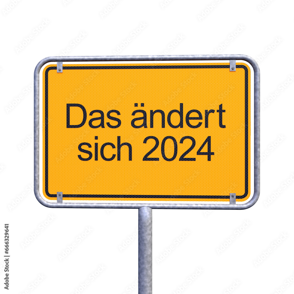 3d Illustration - Ortsschild - Ortstafel - Das aendert sich 2024 - Freisteller - Freigestellt 3d Illustration - Ortsschild - Ortstafel - Das aendert sich 2024 - Freisteller - Freigestellt