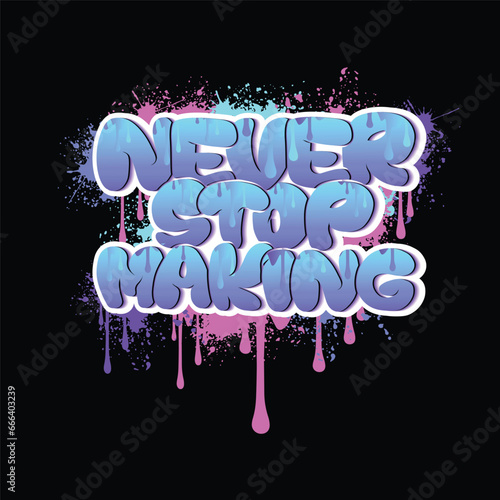 Graffiti text and custom typography t-shirt design