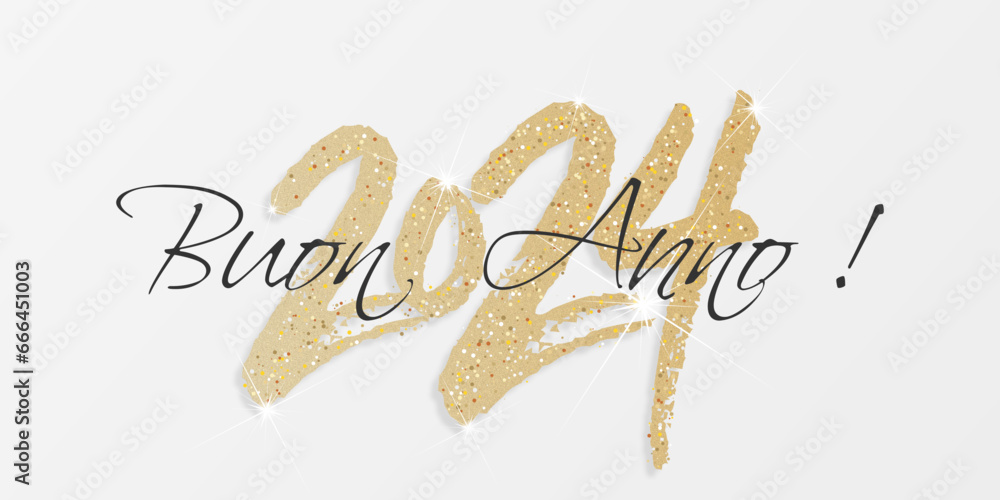 felice anno nuovo - buon anno 2024 felice anno nuovo - buon anno 2024
