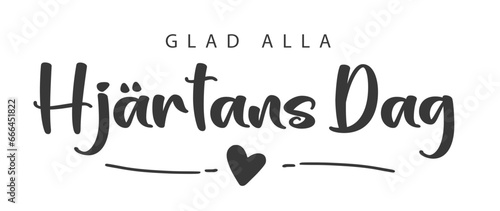 Happy Valentine's Day lettering in Swedish (Glad alla hjärtans dag). Greeting card template with typography, heart and lines. Cartoon. Vector illustration