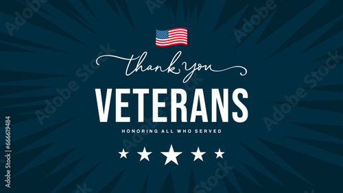 Thank you Veterans, Honoring all who served, USA, 
Veterans day thank you, cards, thank you Veterans text with American flag for social media, header, vintage, veterans day banner, vector, printable