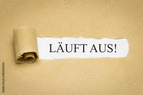 läuft aus!