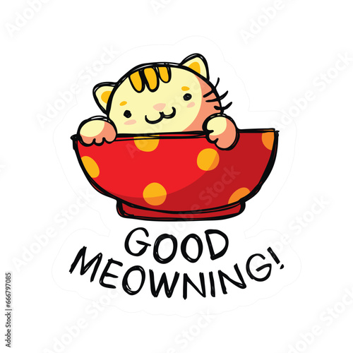 Good meowy morning sticker design with cute cat in red cup