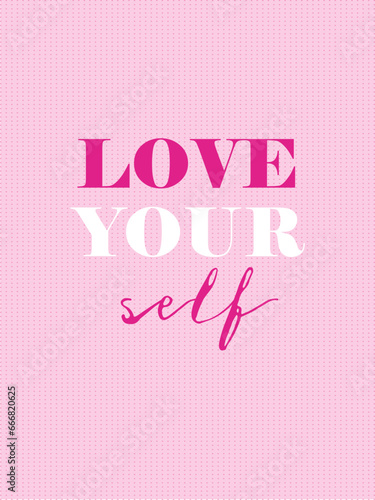 Affirmation in barbie style.  Design with text. Illustration for prints, wall art, cover, wrapping, poster