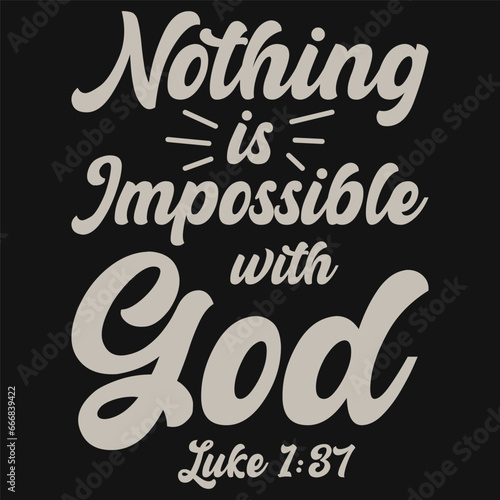 nothing is impossible with god jesus typography design Color c5bfb6