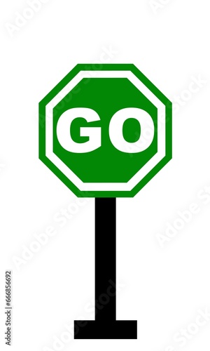 Highway sign GO octagonal green color with pole isolated white background