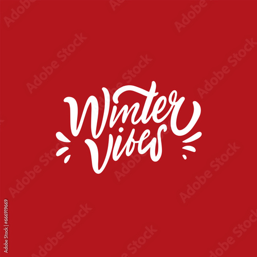 Winter Vibes white color lettering phrase on red background.