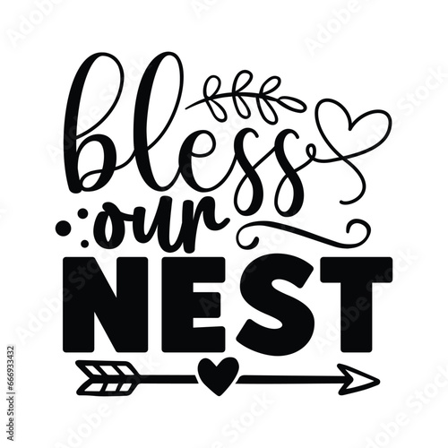 bless our nest