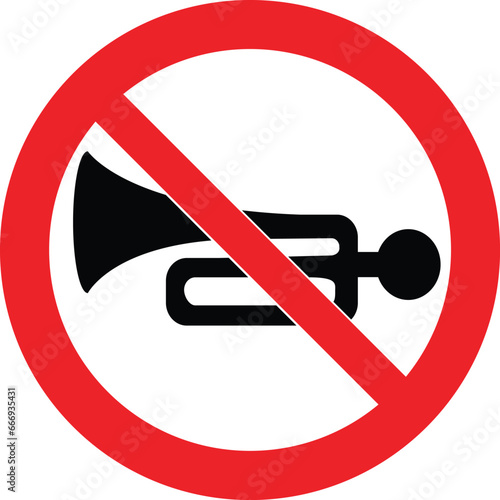 no horn sign, no loud speaker