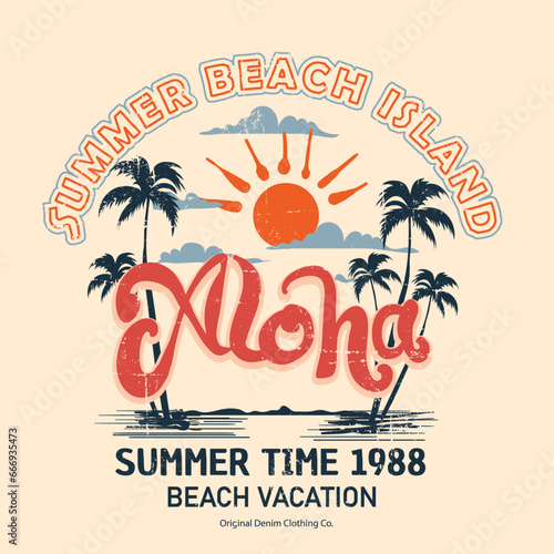 Summer beach Island, aloha summer time 1988 beach vacation, T-shirt Design prints, summer vibes hand draw, summer beach slogan with beach illustration, Hawaii, Aloha surf typography for t-shirt print