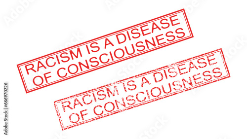 stamp , Racism is a disease of consciousness