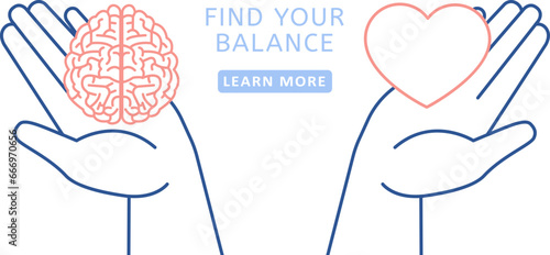 Human hands hold heart and brain. Mental balance of life concept. Physical and psychological health. Peace of mind, harmony and support. Therapy help banner. Vector.