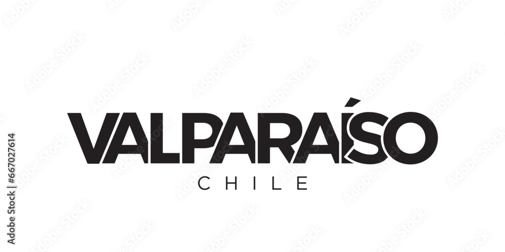 Valparaiso in the Chile emblem. The design features a geometric style, vector illustration with bold typography in a modern font. The graphic slogan lettering. Valparaiso in the Chile emblem. The design features a geometric style, vector illustration with bold typography in a modern font. The graphic slogan lettering.