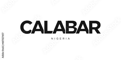 Calabar in the Nigeria emblem. The design features a geometric style, vector illustration with bold typography in a modern font. The graphic slogan lettering.