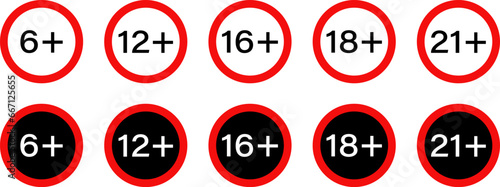 Age restriction signs. Age limit 6+, 12+, 16+, 18+, 21+. Red censorship sign on a transparent background. Vector EPS 10