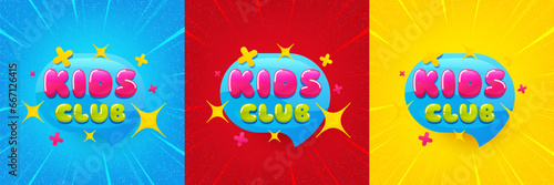 Kids club banner. Sunburst offer banner, flyer or poster. Fun playing zone sticker. Children games party area icon. Kids club promo event banner. Starburst pop art coupon. Special deal. Vector