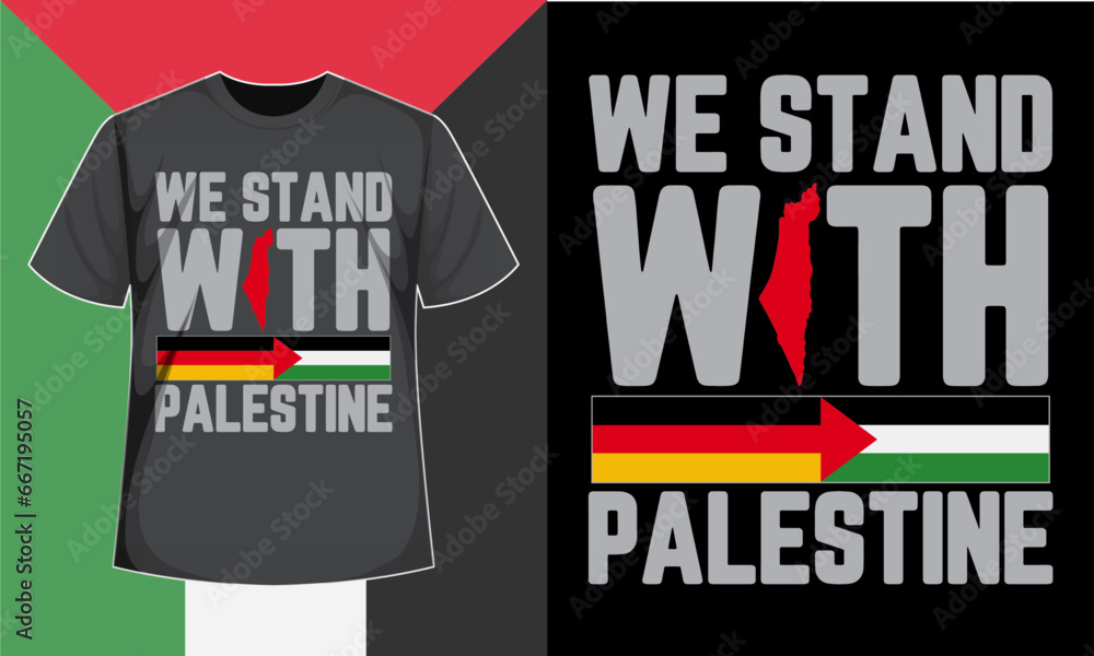 Fototapeta premium We Stand With Palestine T-Shirt