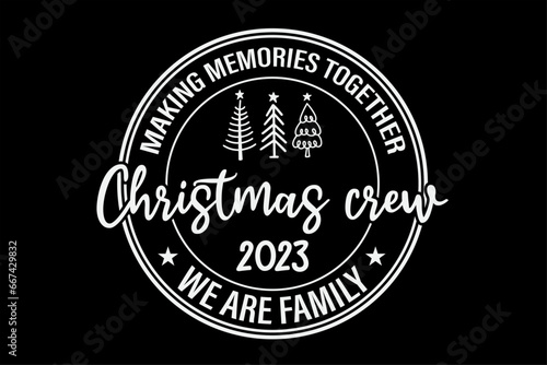 Christmas Crew 2023 T-Shirt Design