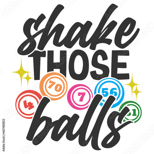 Shake Those Balls - Bingo Illustration