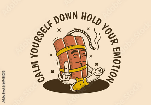 Calm yourself down hold your emotion. Mascot character design of tnt dynamite in meditation pose