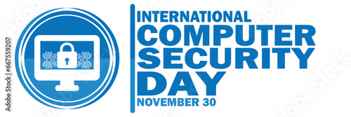 International Computer Security Day. November 30. Design template for banner, poster, flyer. Vector illustration