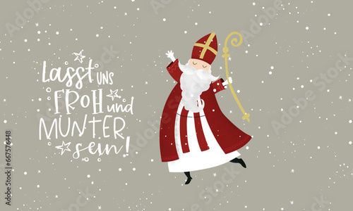 Lovely drawn Nikolaus character, , text in german saying "Let's be happy and cheerful" - great for invitations, banners, wallpapers, cards - vector design