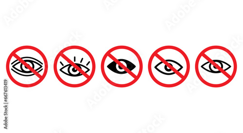 Prohibition Sign Eye Watch Forbidden Icon Set | Eyes See Look Prohibition Signs Sight Prohibited Vector photo