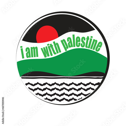 I am with Palestine solidarity badge, solidarity logo for Palestine, slogan poster, banner, Palestine flag, 