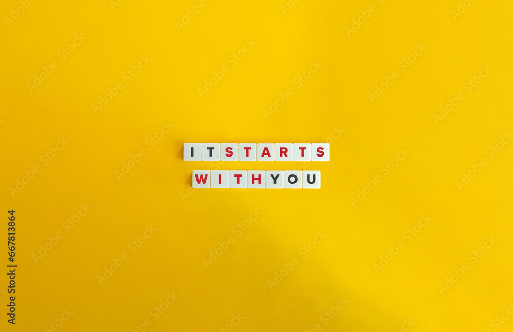 It Starts With You Phrase. Self-discipline and self-control concept. - obrazy, fototapety, plakaty 