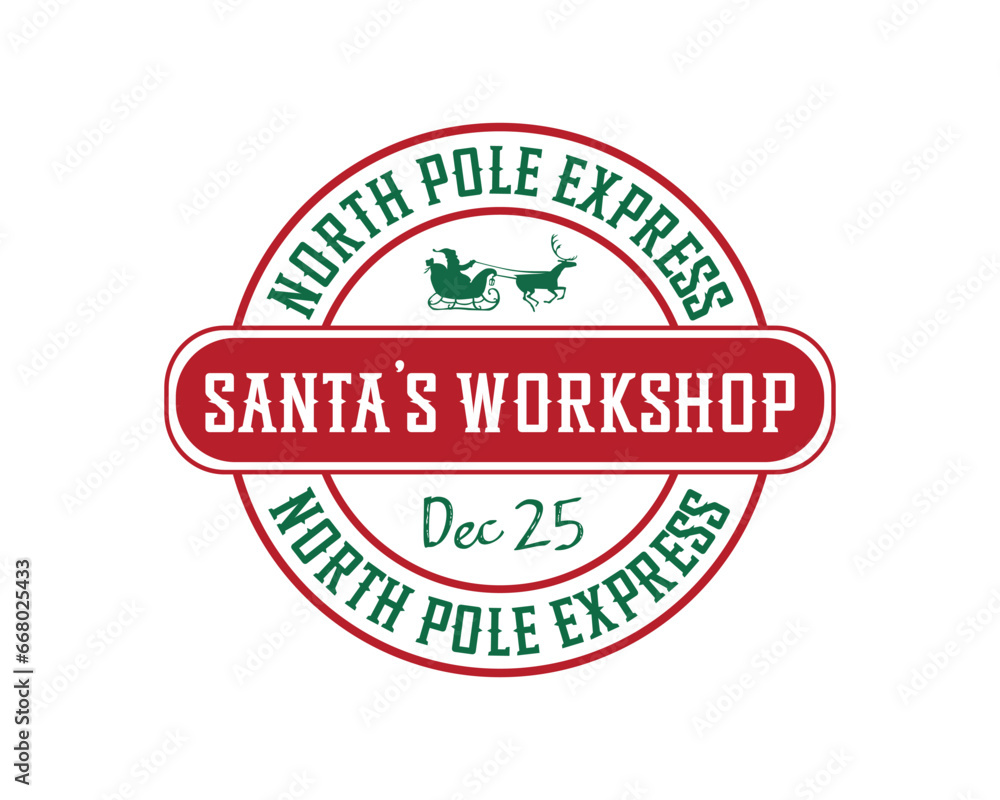 Christmas Santa's workshop North Pole Express Dec 25 rubber stamp design on white background Christmas Santa's workshop North Pole Express Dec 25 rubber stamp design on white background