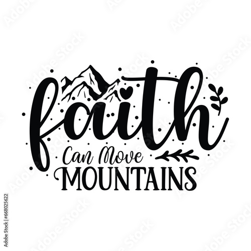 faith can move mountains