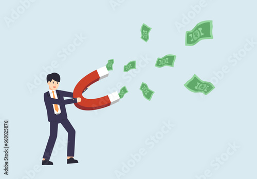 Attracts a lot of money, a person holds a magnet and attracts money, vector illustration.