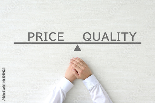 ビジネスイメージ―品質と価格のバランス