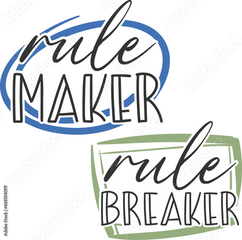 Rule Maker / Rule Breaker - Daddy And Me Matching Designs