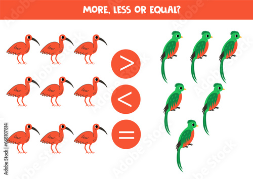 Grater, less or equal with cute scarlet ibis and green quetzal.