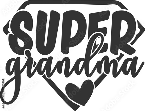 Super Grandma - Grandma Illustration