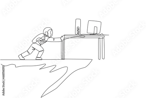Single one line drawing angry astronaut shoves a desk containing a laptop and monitor over the edge of a cliff. Do not want to make an expedition report. Continuous line design graphic illustration