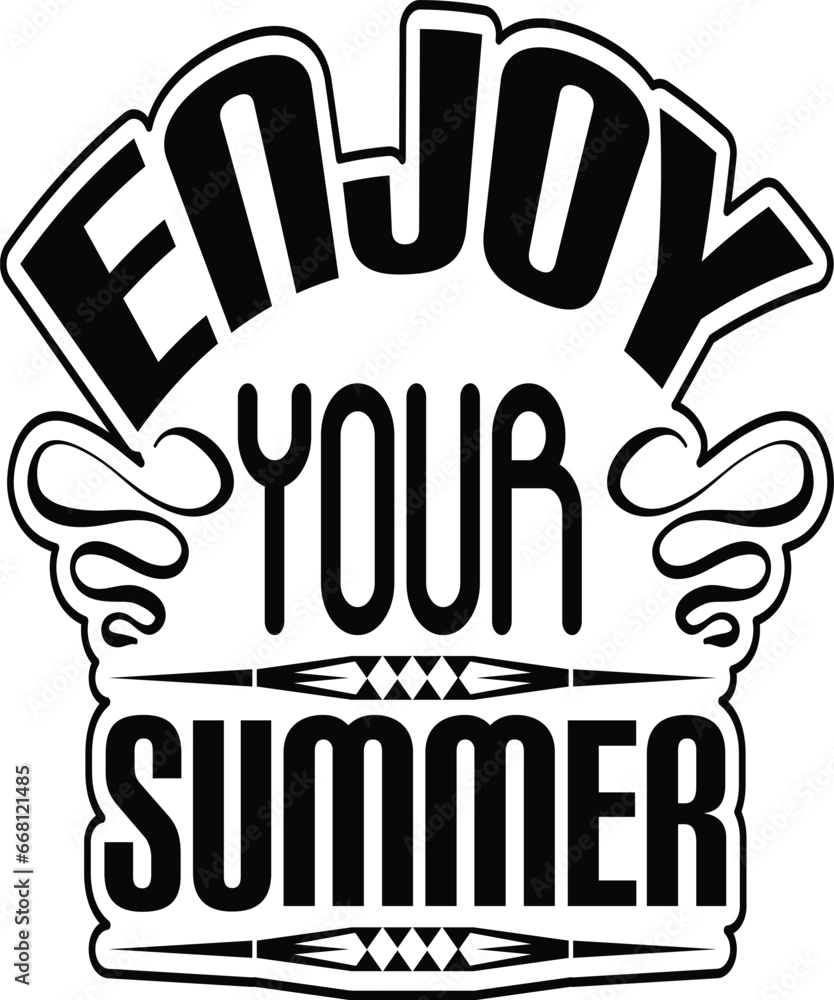 Fototapeta premium enjoy your summer