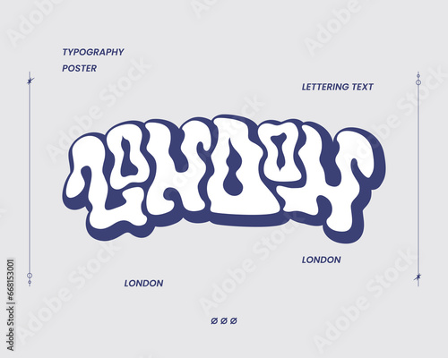 LONDON text typography lettering vector acid poster, sticker, t shirt design editable