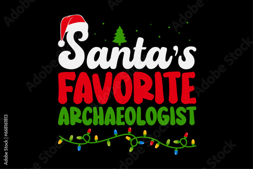 Santa's Favorite Archeologist Christmas T-Shirt Design
