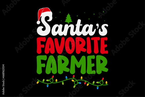 Santa's Favorite Farmer Christmas T-Shirt Design