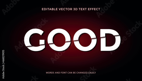 Good 3D text Effect Fully Editable Vector or Eps