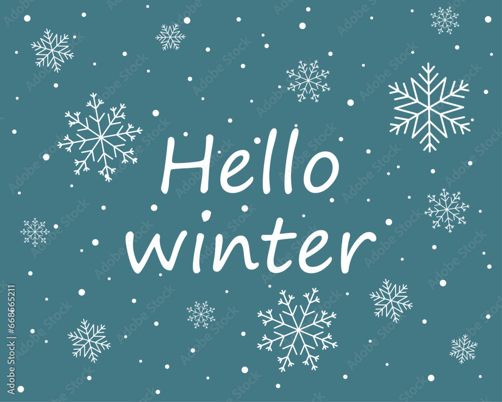 Hello winter, white snowflakes, white text, blue background
Hello winter, white snowflakes, white text, blue background
