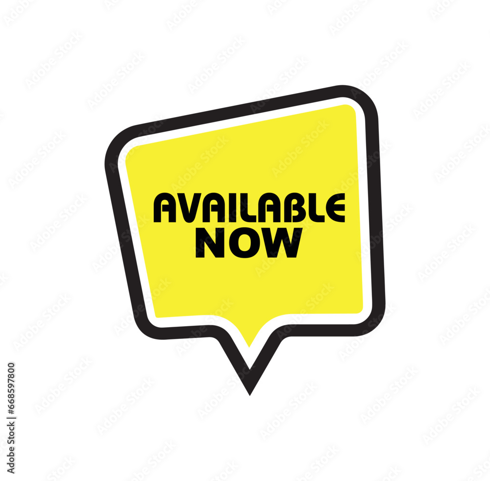 available now sign on white background available now sign on white background
