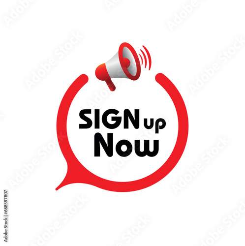 Sign up now sign on white background